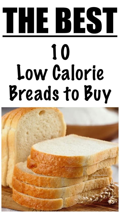 5 Low Calorie Bread Choices for a Health Conscious Diet