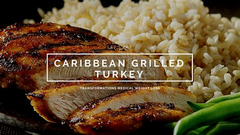 How does Caribbean Grilled Turkey fit into your Daily Goals - calories, carbs, nutrition