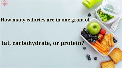 How many calories are in 1 g carbohydrate - calories, carbs, nutrition