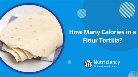 How many calories are in 100% handmade flour tortilla - calories, carbs, nutrition