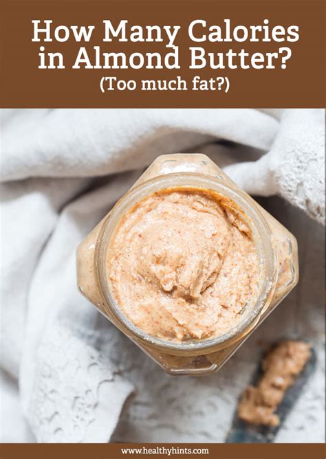 How many calories are in almond butter, crunchy - calories, carbs, nutrition