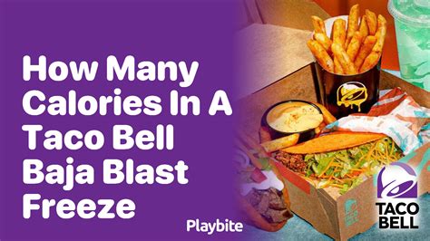 How many calories are in baja blast - calories, carbs, nutrition