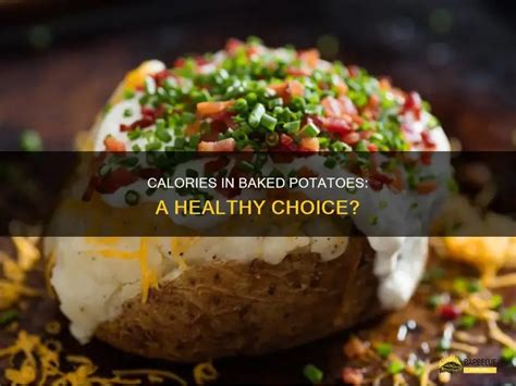 How many calories are in baked potato - calories, carbs, nutrition