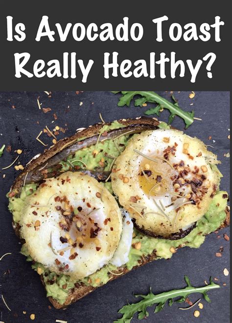 How many calories are in breakfast avocado toast - calories, carbs, nutrition