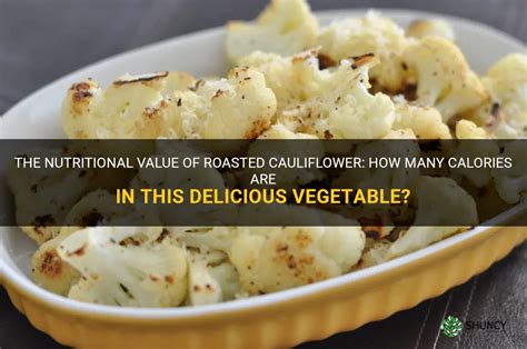 How many calories are in cardamon roasted cauliflower - calories, carbs, nutrition