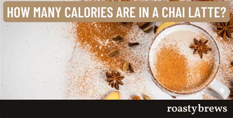 How many calories are in chai - calories, carbs, nutrition