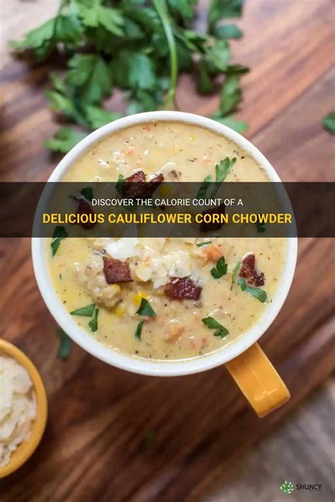 How many calories are in cheesy baked cauliflower chowder - calories, carbs, nutrition