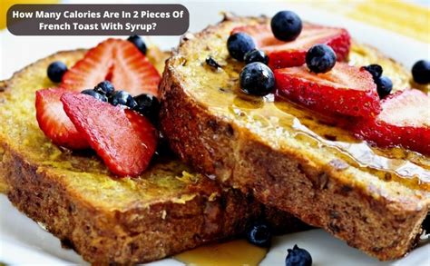 How many calories are in citrus french toast - calories, carbs, nutrition