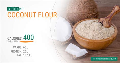 How many calories are in coconut flour - calories, carbs, nutrition