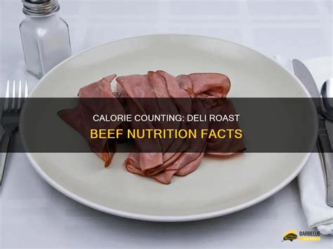 How many calories are in deli roast beef - calories, carbs, nutrition