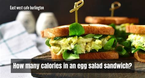 How many calories are in egg salad sandwich - calories, carbs, nutrition