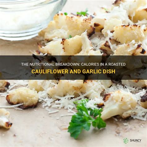 How many calories are in garlic cumin cauliflower - calories, carbs, nutrition