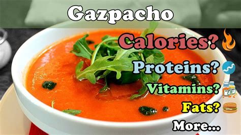 How many calories are in gazpacho salad - calories, carbs, nutrition