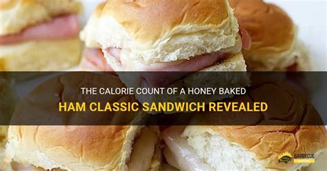 How many calories are in honey dijon ham sandwich - calories, carbs, nutrition