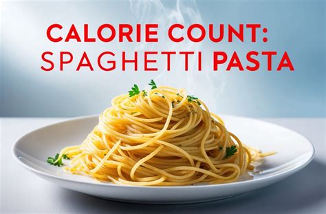 How many calories are in perfect pasta - calories, carbs, nutrition