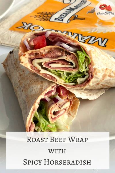 How many calories are in roast beef with horseradish wrap (9657.0) - calories, carbs, nutrition