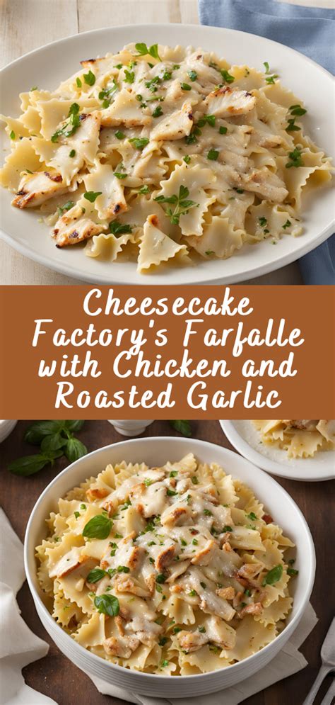 How many calories are in roasted garlic chicken farfalle - calories, carbs, nutrition