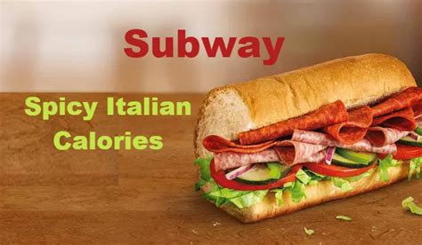 How many calories are in spicy italian sub - calories, carbs, nutrition