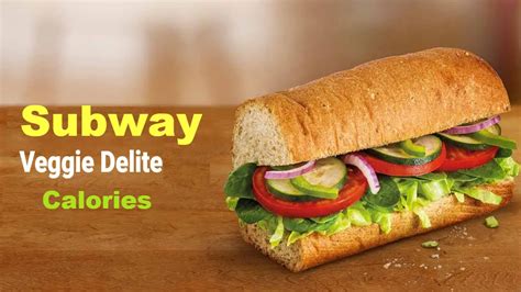 How many calories are in veggie sub on wheat - calories, carbs, nutrition