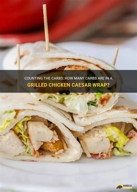 How many carbs are in caesar wrap - calories, carbs, nutrition