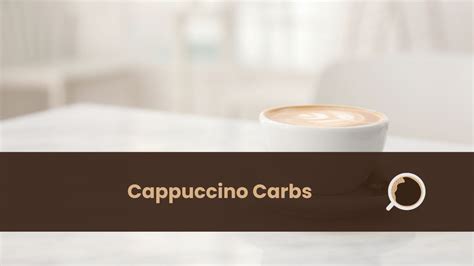 How many carbs are in cappuccino - venti - 2% milk - calories, carbs, nutrition