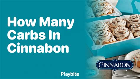 How many carbs are in cinnabon - calories, carbs, nutrition