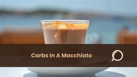 How many carbs are in espresso macchiato single (78964.1) - calories, carbs, nutrition