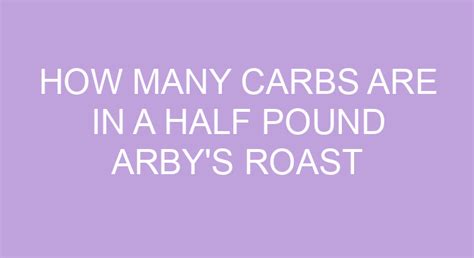 How many carbs are in everything bagel roast beef cheddar - calories, carbs, nutrition