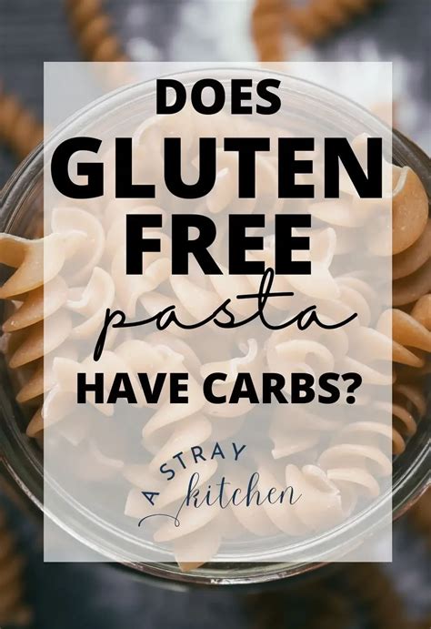 How many carbs are in gluten free spaghetti - calories, carbs, nutrition