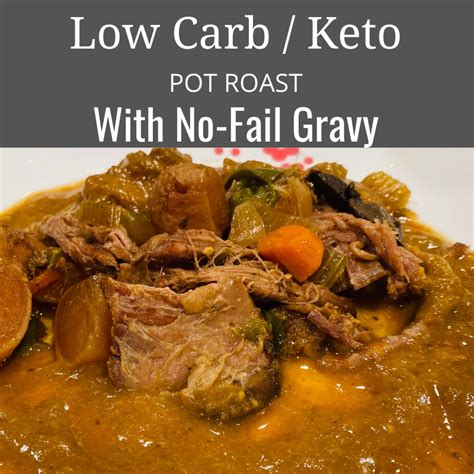 How many carbs are in pot roast with savory gravy - calories, carbs, nutrition