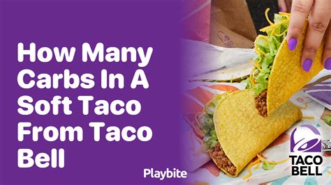 How many carbs are in soft taco - calories, carbs, nutrition