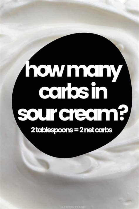 How many carbs are in sour cream - calories, carbs, nutrition