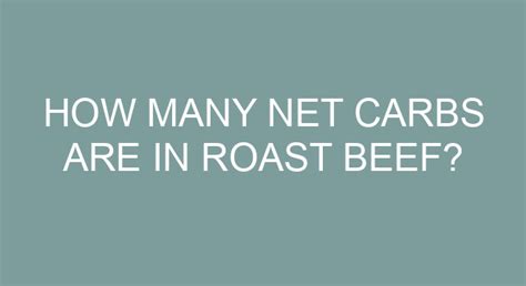 How many carbs are in western roast beef - calories, carbs, nutrition