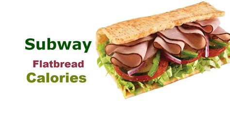 How many protein are in 6 inch flat bread - calories, carbs, nutrition