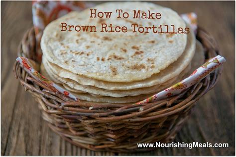 How many protein are in brown rice tortillas - calories, carbs, nutrition