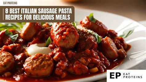 How many protein are in pasta with italian sausage casserette - calories, carbs, nutrition