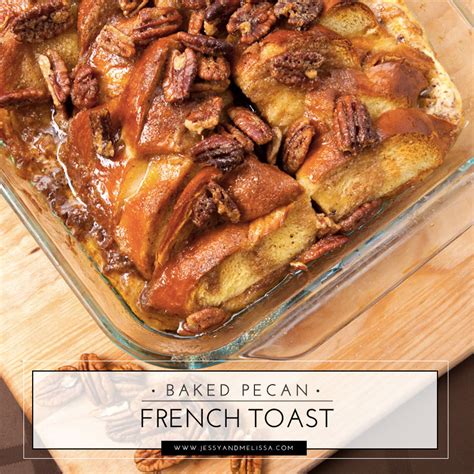 How many protein are in pecan baked french toast casserole - calories, carbs, nutrition