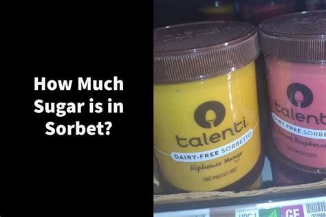 How many sugar are in acia sorbert (76973.13) - calories, carbs, nutrition