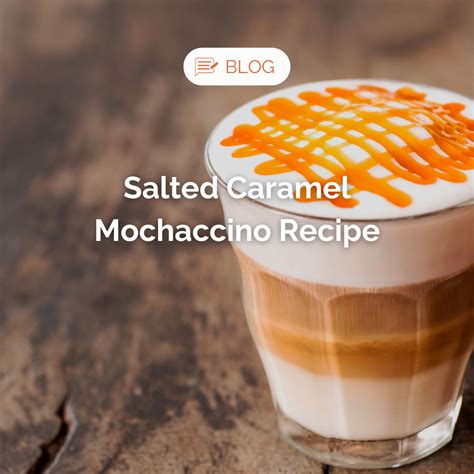 How many sugar are in caramel mochaccino - calories, carbs, nutrition