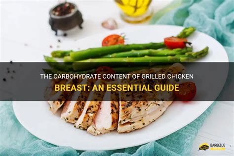 How many sugar are in grilled chicken breast - calories, carbs, nutrition