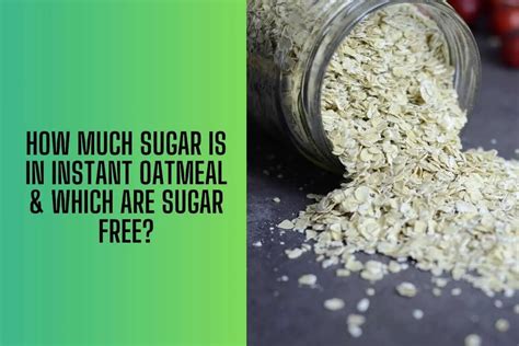 How many sugar are in instant oatmeal- fruit & cream - calories, carbs, nutrition