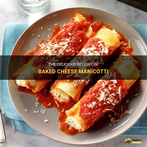How much fat is in baked tomato cheese manicotti - calories, carbs, nutrition