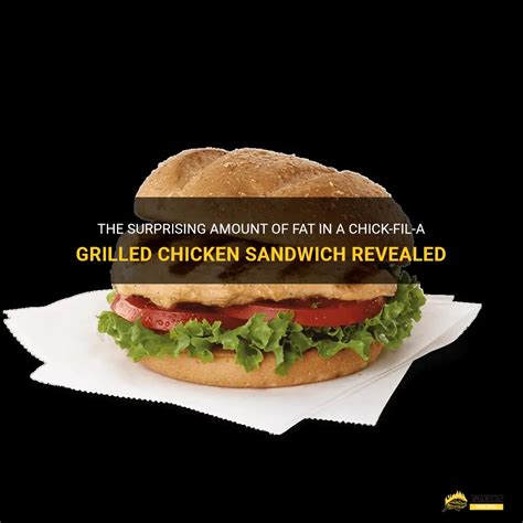 How much fat is in grilled chicken sandwich - calories, carbs, nutrition