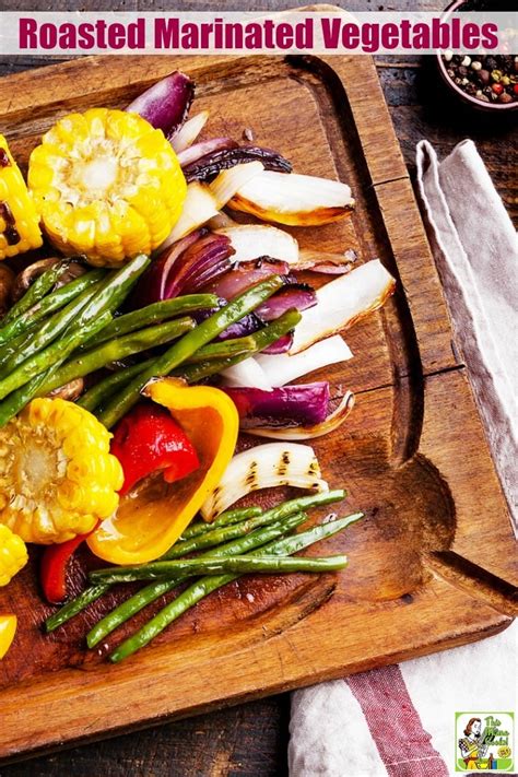 How much fat is in marinated roasted vegetables - calories, carbs, nutrition