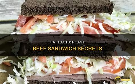 How much fat is in roast beef swiss on wheat - calories, carbs, nutrition