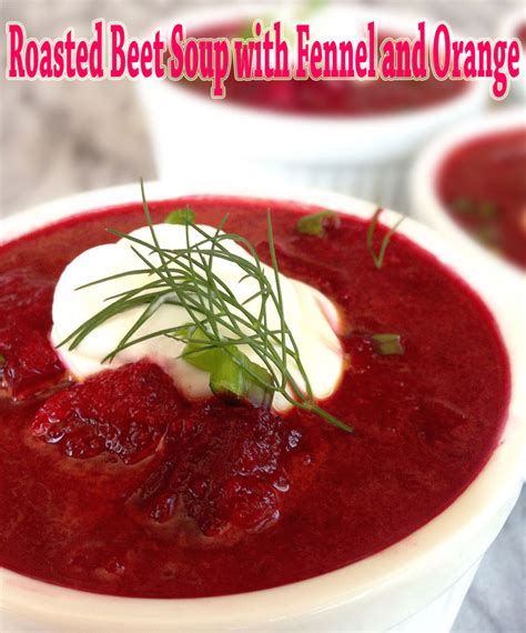 How much fat is in roasted beet and fennel soup 8 oz - calories, carbs, nutrition
