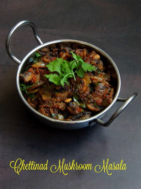 How much fat is in roasted mushroom chettinad (braise) (84344.5) - calories, carbs, nutrition