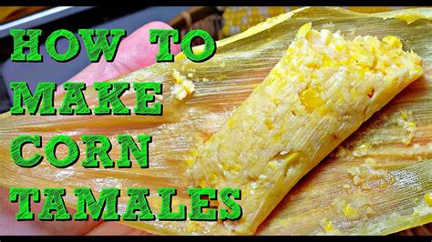 How much fat is in sweet corn tamales - calories, carbs, nutrition