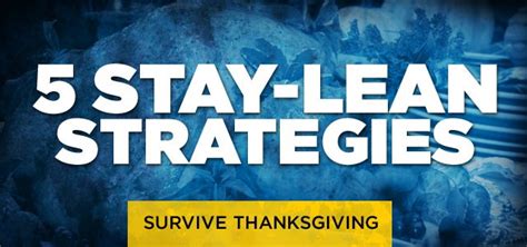 Strategies To Help You Stay Lean During Thanksgiving