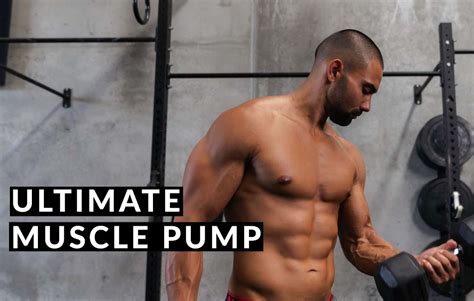 The Benefits of Pump-Style Training to Enhance Muscle Growth